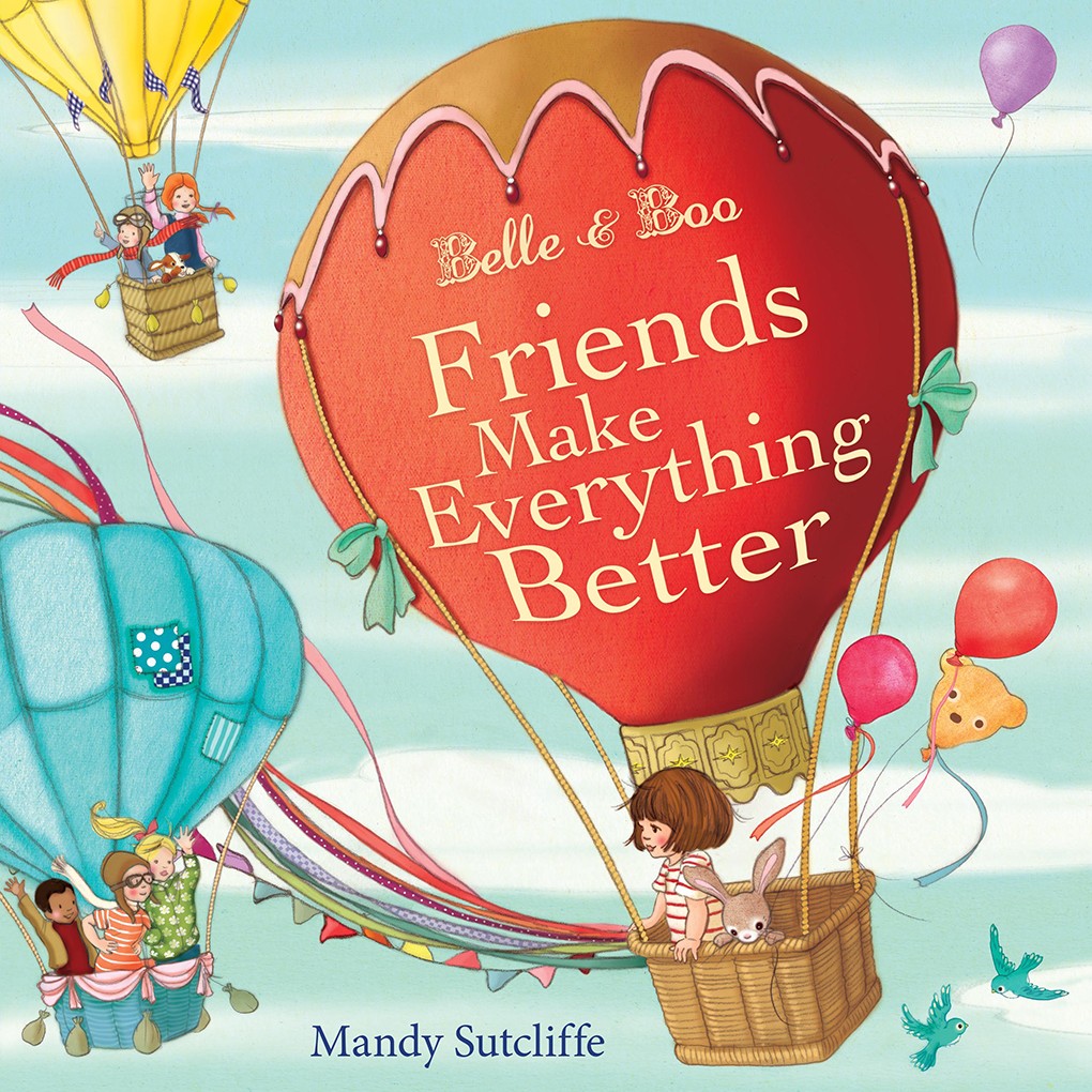 Friends Make Everything Better Book Paperback